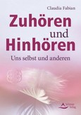 Zuhören und Hinhören Zuhören und Hinhören