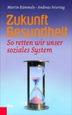 Zukunft Gesundheit Zukunft Gesundheit