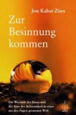 Zur Besinnung kommen Zur Besinnung kommen