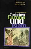 Zwischen Europa und Islam