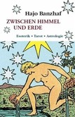 Zwischen Himmel und Erde Zwischen Himmel und Erde